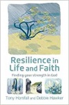 Resilience in Life and Faith: Finding your strength in God